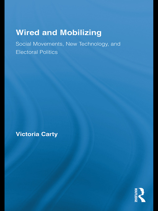 Title details for Wired and Mobilizing by Victoria Carty - Available